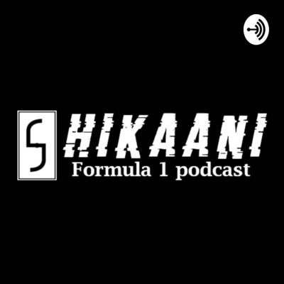 SHIKAANI - Formula 1 podcast