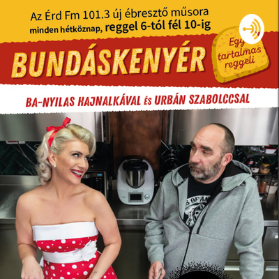 Bundáskenyér - ÉrdFM 101.3