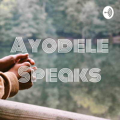 Ayodele Speaks