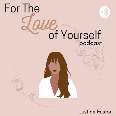 For The Love of Yourself