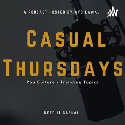 The Casual Thursdays Podcast