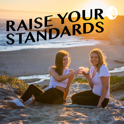 Raise Your Standards