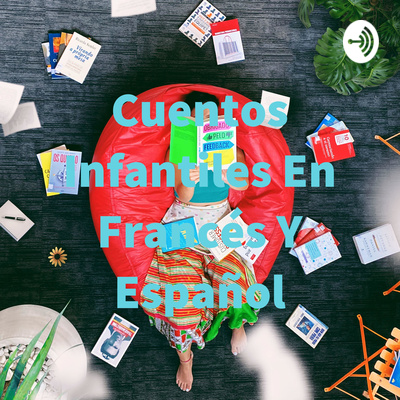 Cuentos Infantiles En Francés Y Español