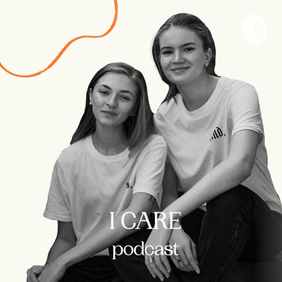 I CARE podcast
