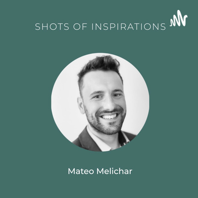 Shots of Inspiration With Mateo