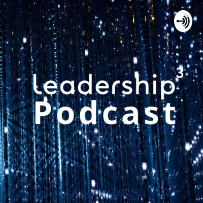 Leadershiphoch3-Podcast - Kollektive Führung Leben