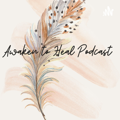 Awaken to Heal