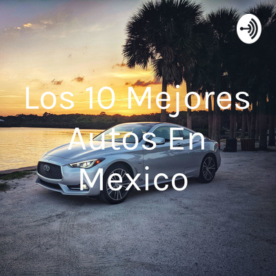 El Top 10 De Autos Nuevos Que Llegarán A México En [Año] - pdev3op