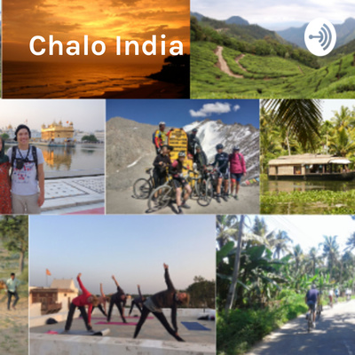 Chalo India - the India Podcast for Travellers, Expats and India Lovers