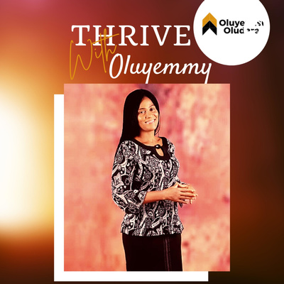 Thrive With Oluyemmy