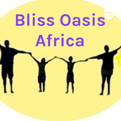 Bliss Oasis Africa