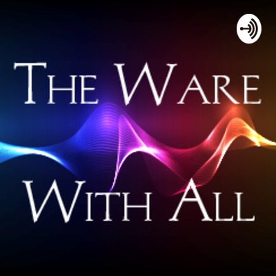 The Ware With All