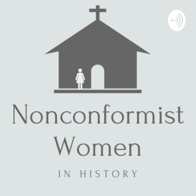 Nonconformist Women in History