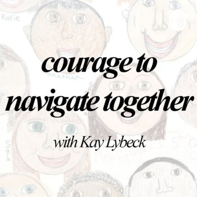 Courage To Navigate Together