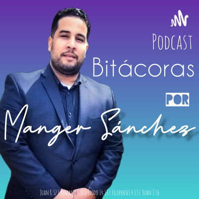 Bitácoras por Manger Sánchez