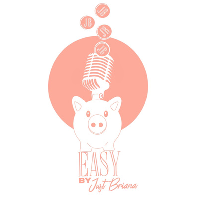 EASY by Just Briana