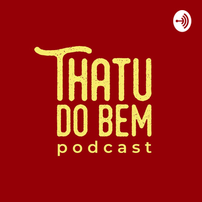 Thatu do Bem