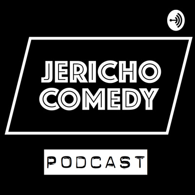 The Jericho Comedy Podcast