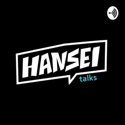 Hansei Talks