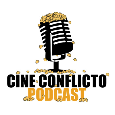 Cine Conflicto Podcast