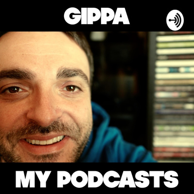 Gippa - Podcasts