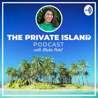 The Private Island Podcast 