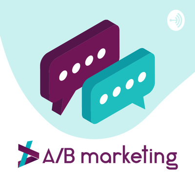 A/B Marketing Podcast