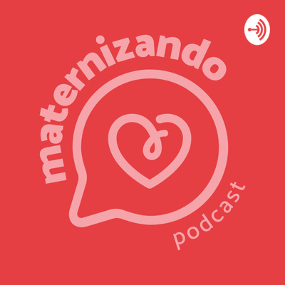 Podcast Maternizando