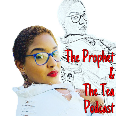 The Prophet & The Tea