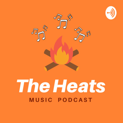 The Heats Podcast