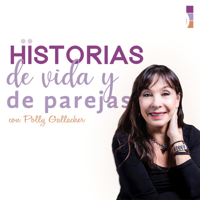 Hisotrias de Vida y de Parejas