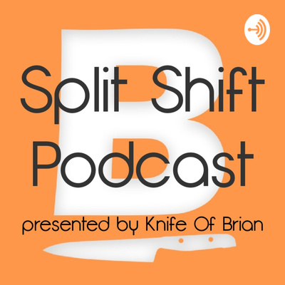 The Split-Shift Podcast 