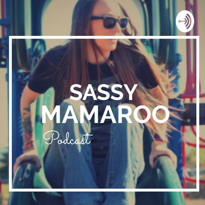 Sassy Mamaroo
