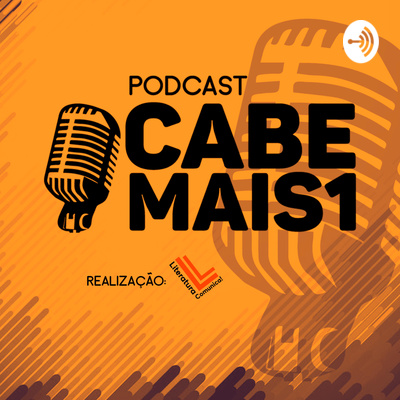 Podcast Cabe Mais1