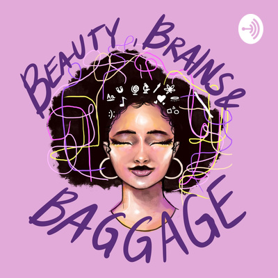 Beauty, Brains & Baggage