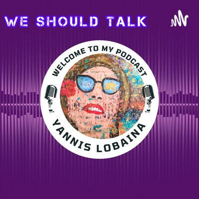 “We Should Talk”Series of Bilingual (Spanish-English) Podcast Host & Producer By Yannis Lobaina