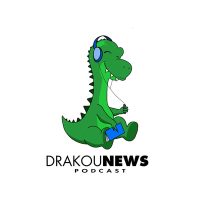 DrakouNews | Podcast