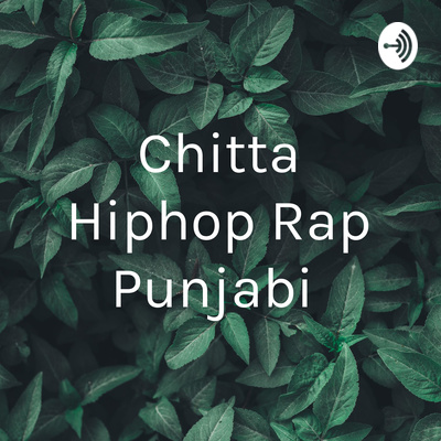 Chitta Hiphop Rap Punjabi 