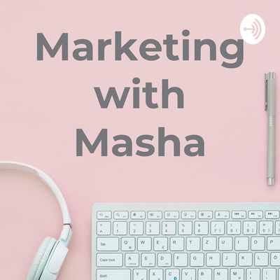 Marketing with Masha