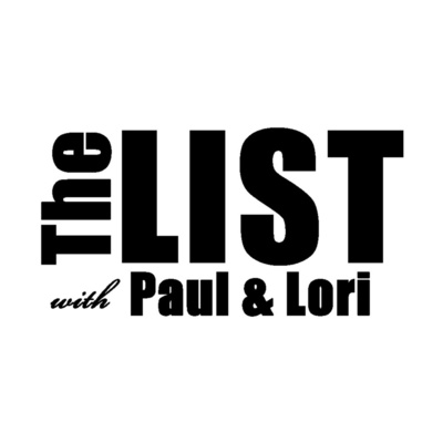 The List with Paul and Lori