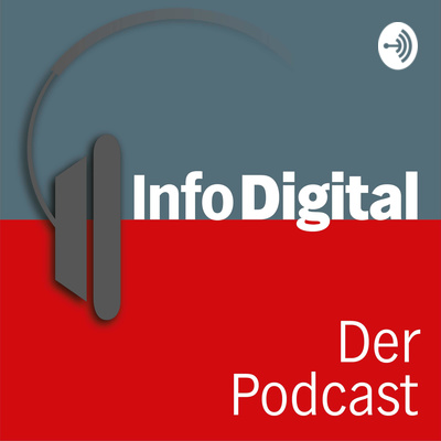 InfoDigital - Der Podcast