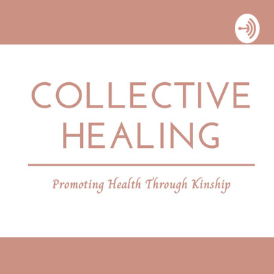 All Things Collective Healing
