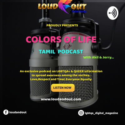 Colors Of Life - Lgbtqa+ Tamil Podcast