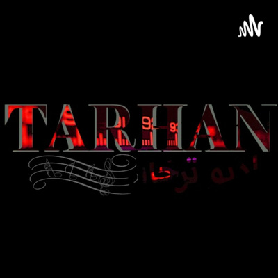 Tarhan Podcast