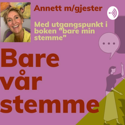 Bare vår stemme