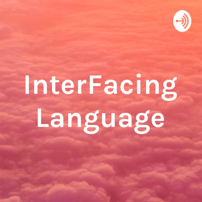 InterFacing Language