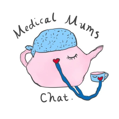 Medical Mums chat 