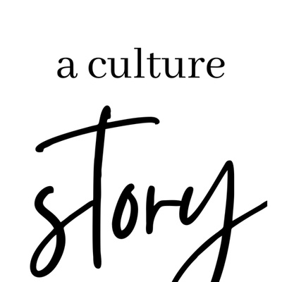 A Culture Story