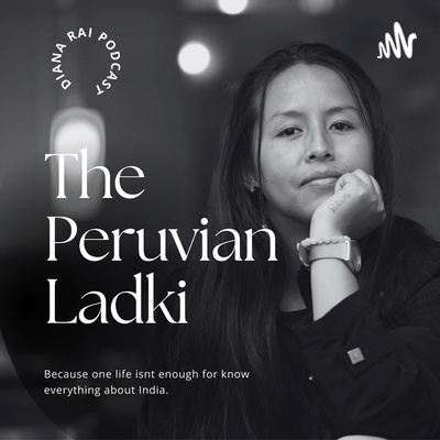 The Peruvian Ladki