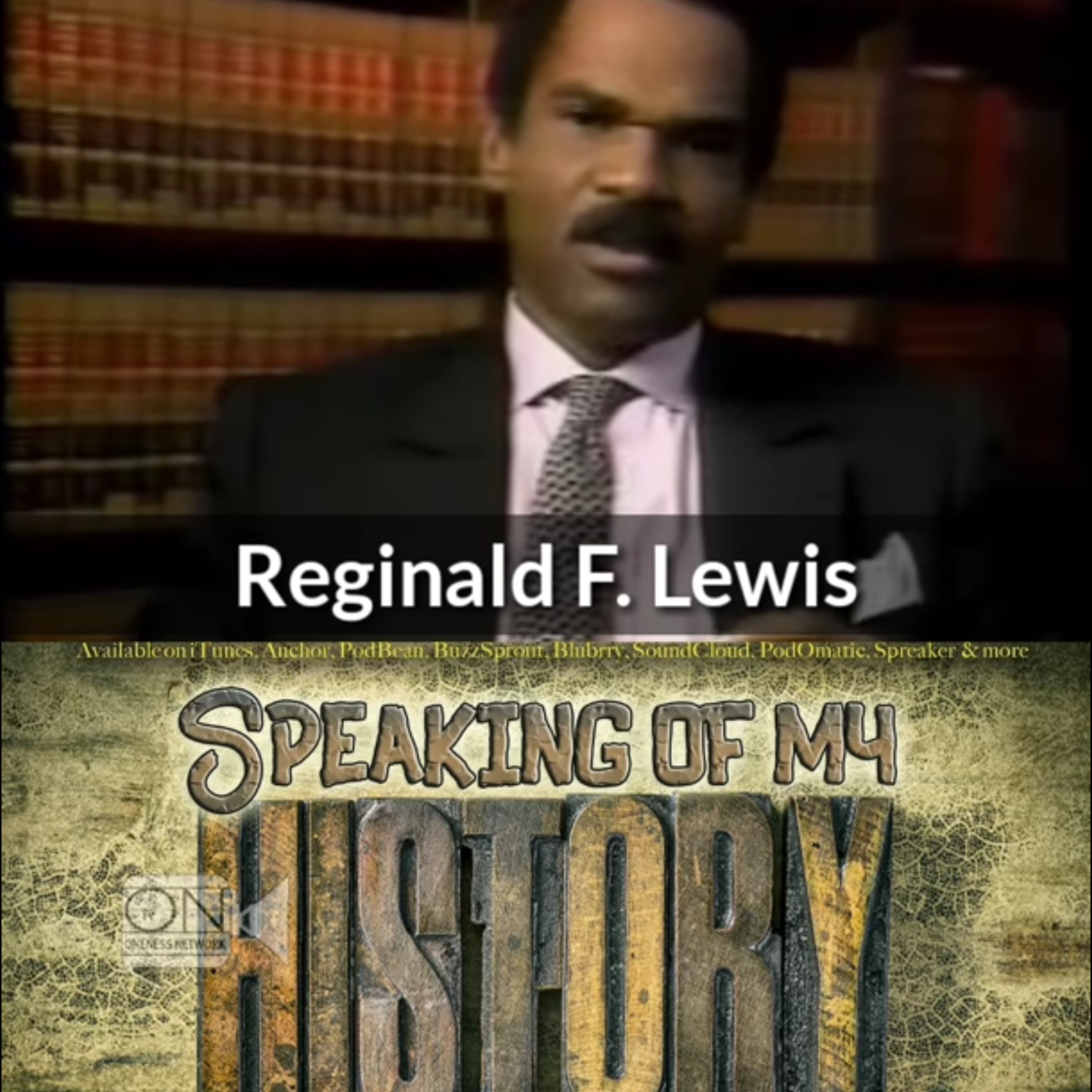 season 1 episode 4 - Reginald F. Lewis richest African-American in 1980s